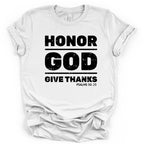 Honor God & Give Thanks Tshirt