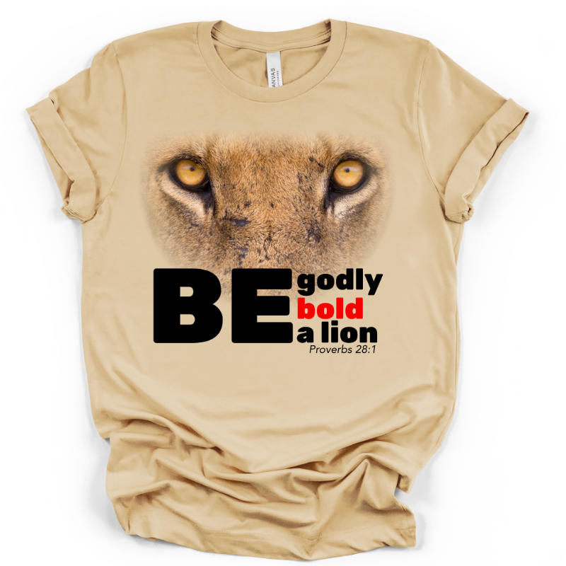 Be Bold Tshirt